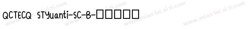 QCTECQ STYuanti-SC-B字体转换